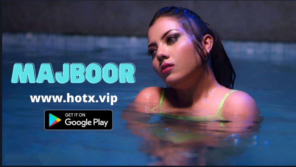 MajBoor 2022 HotX Vip Hindi Hot Short Film