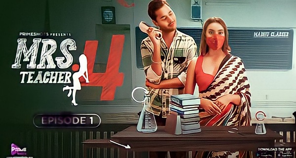 Mrs Teacher 4 2023 Prime Shots Porn Web Series Episode 1