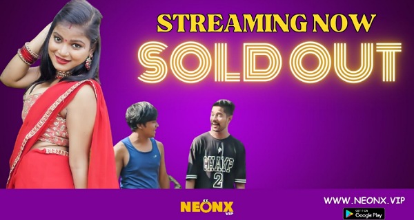 Sold Out 2023 Neonx Vip Originals Hindi Uncut Porn Video