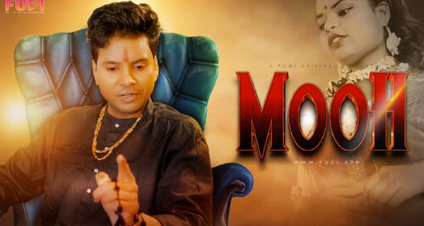 Mooh 2024 Fugi Originals Hindi Porn Web Series Ep 1
